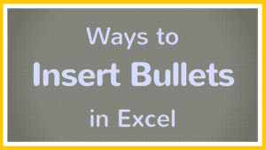 How to Insert Bullets in Excel - Tutorial