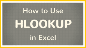 How to Use HLOOKUP in Excel - Tutorial