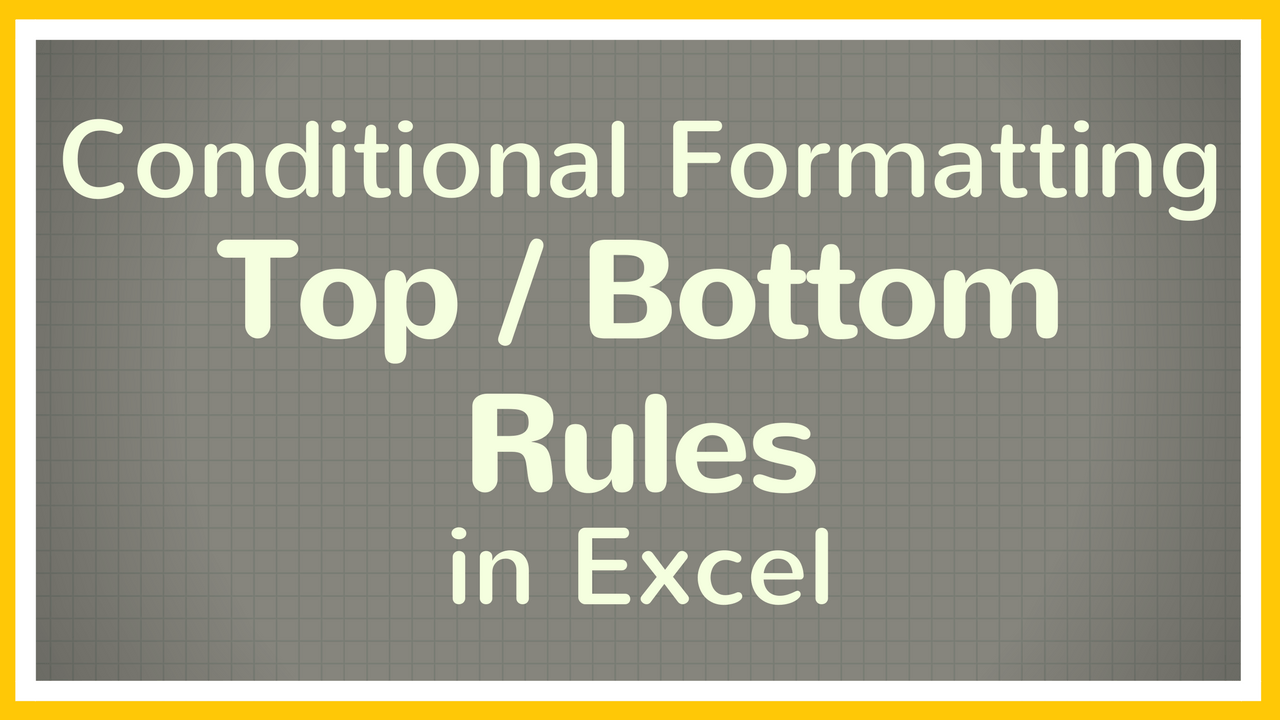 How to Use Top Bottom Rules Conditional Formatting in Excel - Tutorial