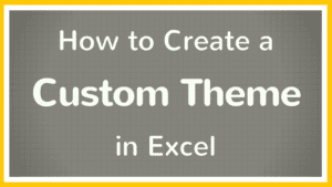 How to create a theme in Excel - tutorial