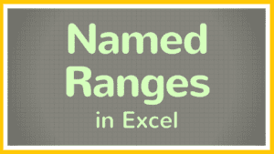 How to make Named Ranges in Excel - Tutorial