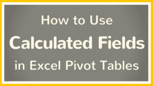 How to use calculated fields in excel pivot tables - Excel tutorial