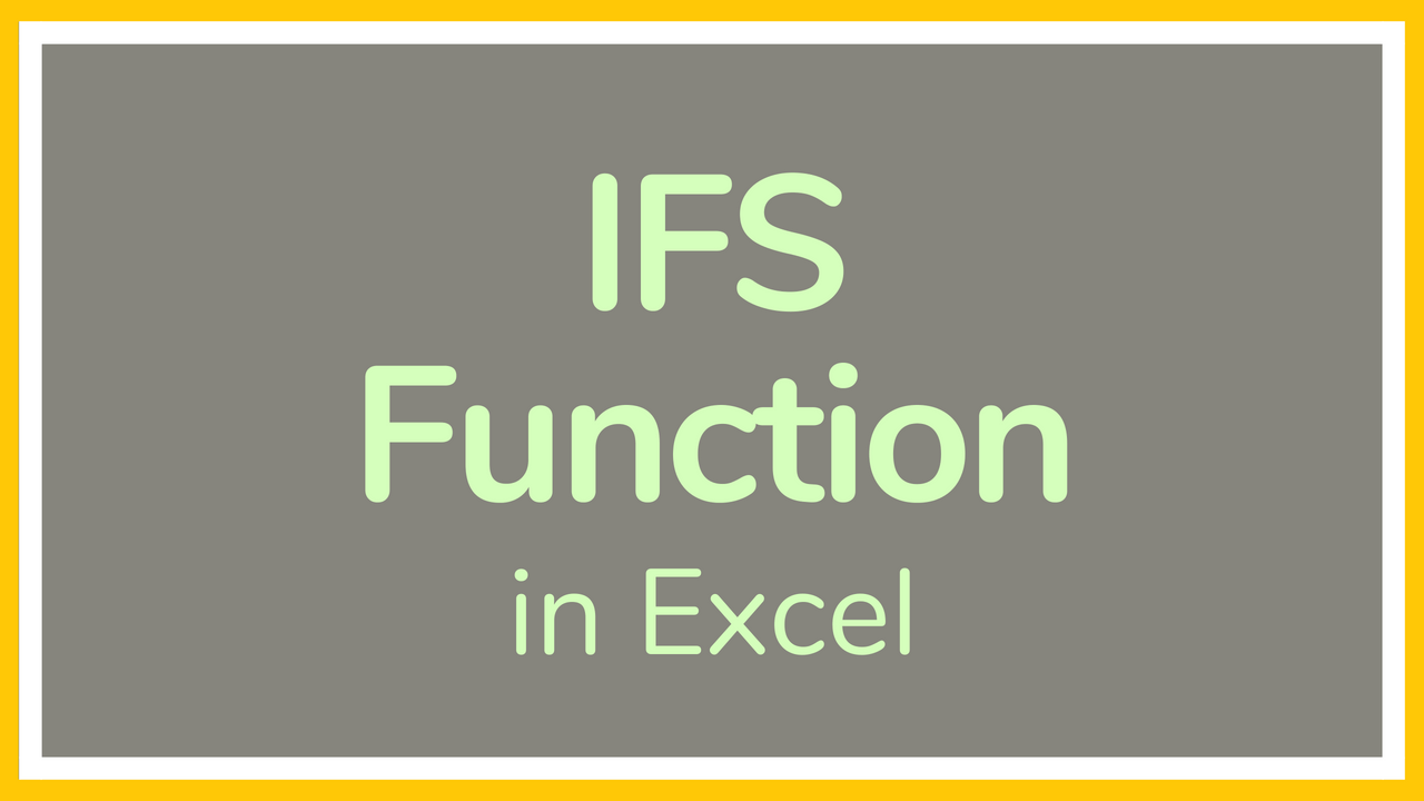 how-to-use-ifs-in-excel-tutorial