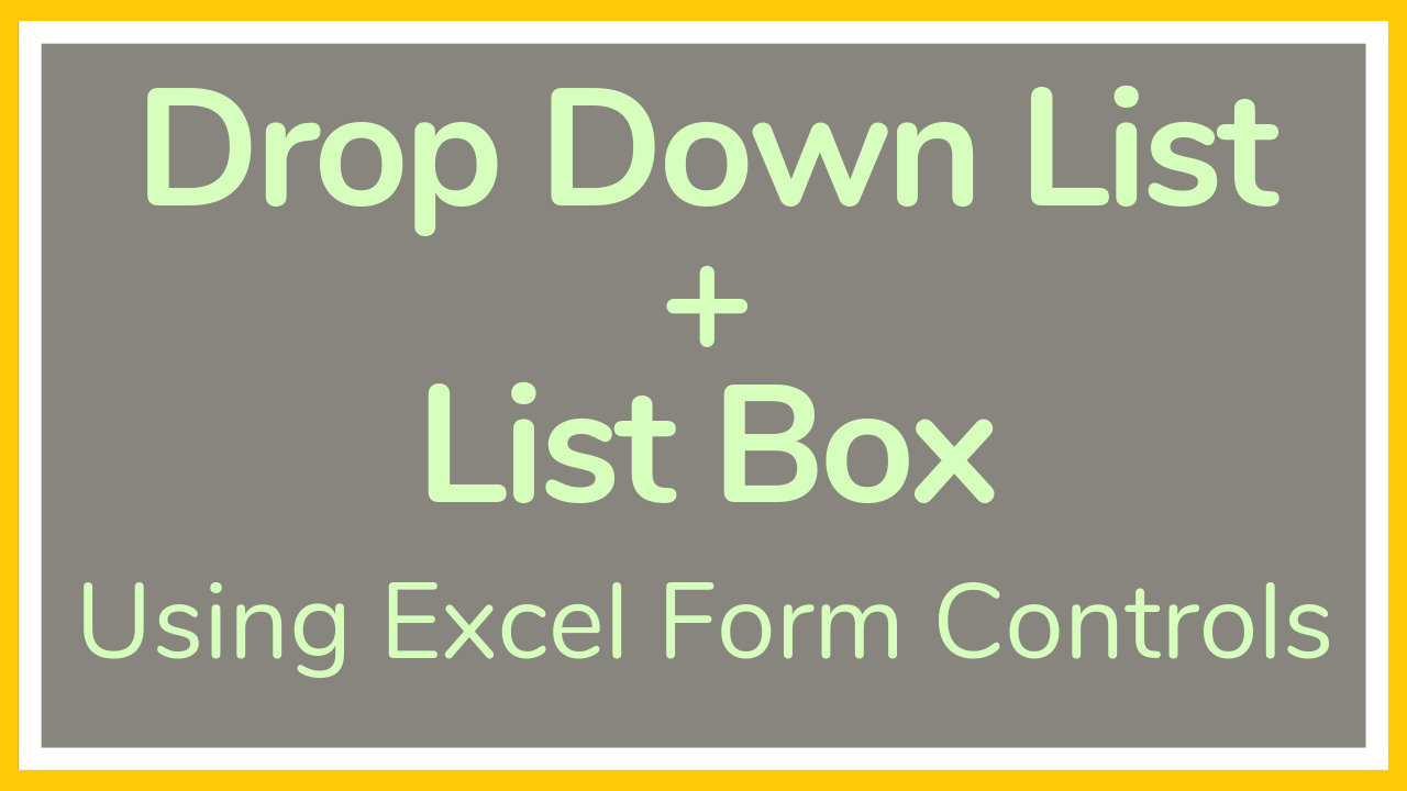 how-to-make-drop-down-list-list-box-using-form-controls-in-excel