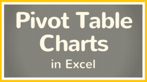 How to Make Pivot Table Charts in Excel - Tutorial