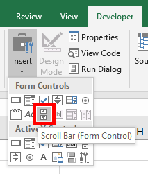 Insert a Scroll Bar in Excel by going to the Developer tab / Controls / Insert