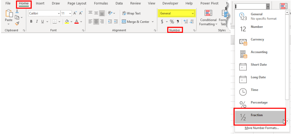 Apply Fraction Formatting from the Excel Ribbon: go to the Home tab / Number section / select"Fraction" from drop-down options