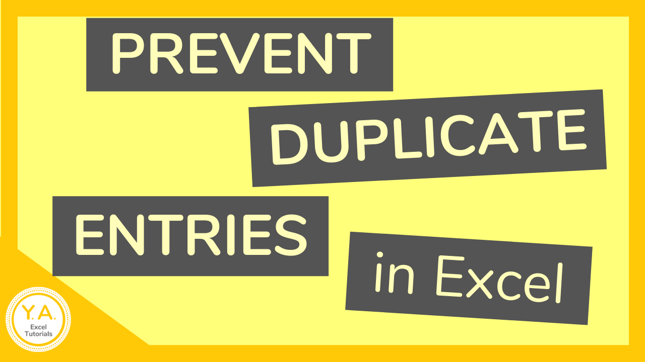 prevent-duplicate-entries-in-excel-video-tutorial