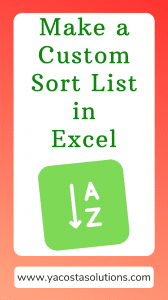 Create a Custom Sort List in Excel (Pin for Pinterest)