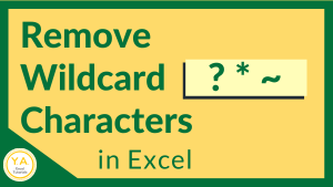 Featured image for How to Use Find & Replace to Remove Wildcard Characters in Excel article